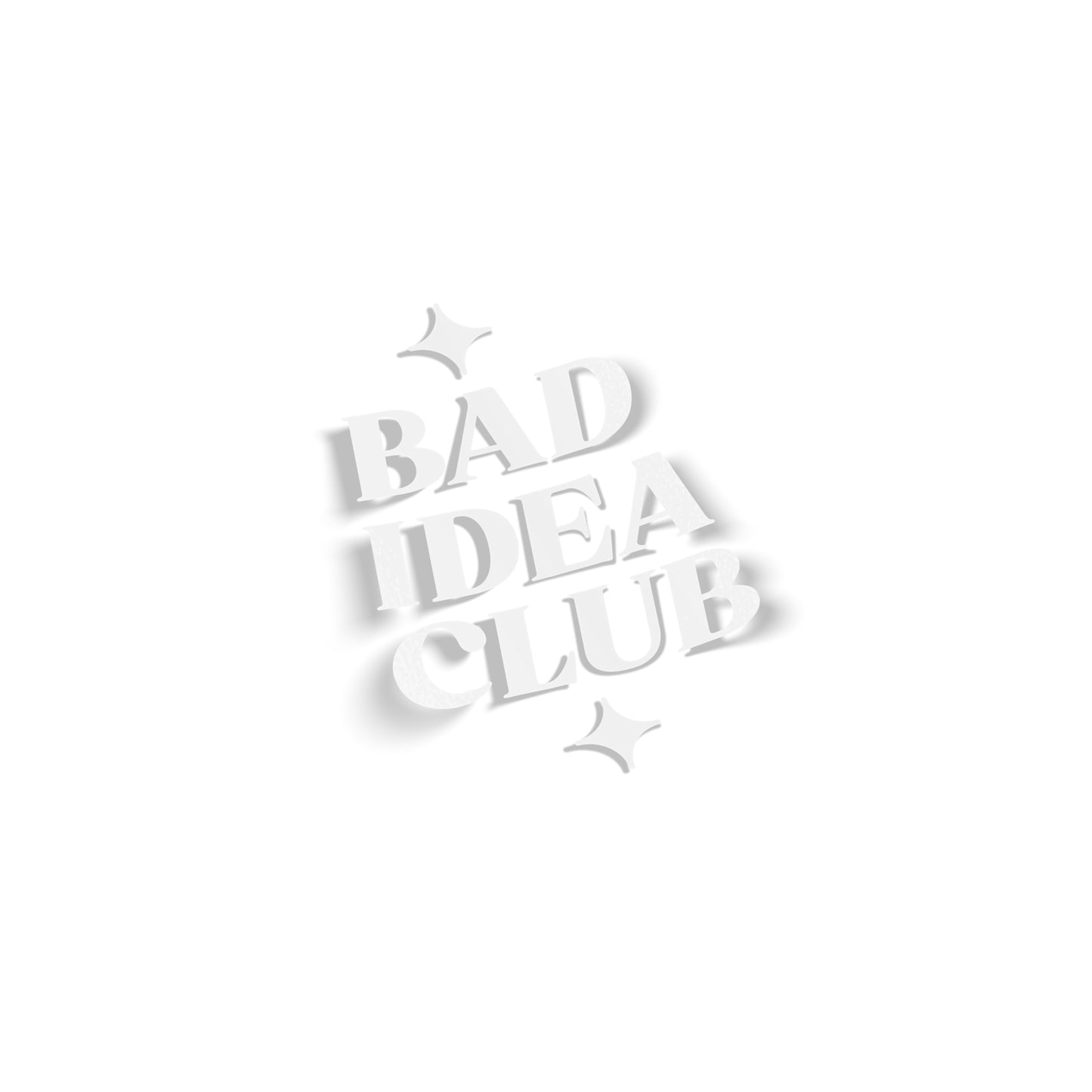 Bad Idea Club Sticker