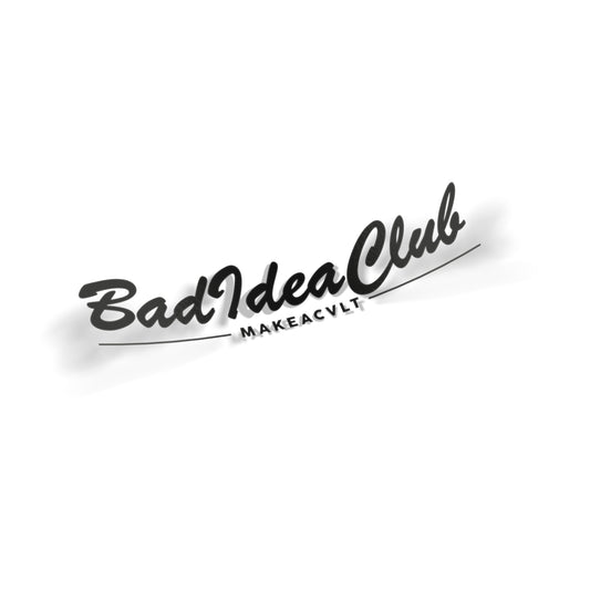 Old Bad Idea Club Long Sticker